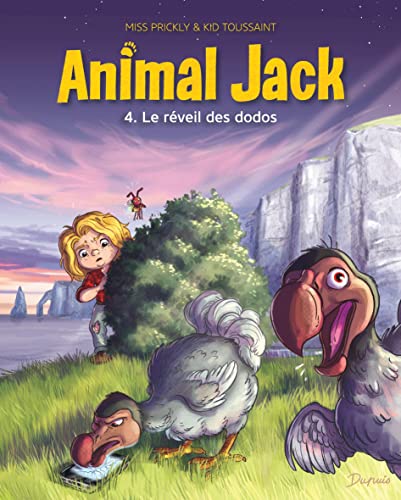 ANIMAL JACK. T.4: LE RÉVEIL DES DODOS