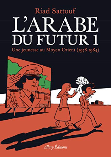 L'UNE JEUNESSE AU MOYEN-ORIENT, 1978-1984